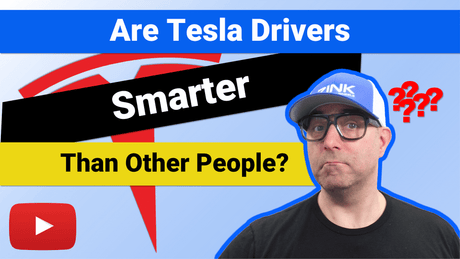 Are Tesla Owners Smarter Than Other People?